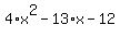 4%2Ax%5E2-13%2Ax-12