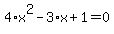 4%2Ax%5E2-3%2Ax%2B1=0