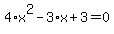 4%2Ax%5E2-3%2Ax%2B3=0