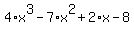 4%2Ax%5E3-7%2Ax%5E2%2B2%2Ax-8