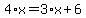4%2Ax+=+3%2Ax%2B6