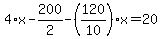 4%2Ax-200%2F2-%28120%2F10%29%2Ax=20