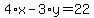 4%2Ax-3%2Ay=22