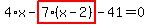4%2Ax-highlight_red%28+7%2A%28x-2%29+%29-41=0