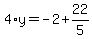 4%2Ay=-2%2B22%2F5