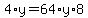 4%2Ay=64%2Ay%2A8