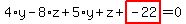 \"4%2Ay-8%2Az%2B5%2Ay%2Bz%2Bhighlight_red%28+-22+%29=0\"