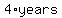 4%2Ayears