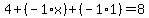 4%2B%28-1%2Ax%29%2B%28-1%2A1%29=8