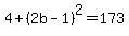 4%2B%282b-1%29%5E2=173