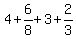 4%2B+6%2F8%2B3%2B2%2F3