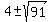 4%2B-sqrt%2891%29