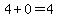 4%2B0=4