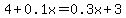 4%2B0.1x=0.3x%2B3