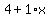 4%2B1%2Ax