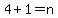 4%2B1=n
