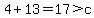 4%2B13+=+17+%3E+c