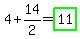 4%2B14%2F2=highlight_green%2811%29