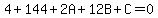 4%2B144%2B2A%2B12B%2BC=0
