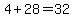 4%2B28=32