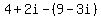 4%2B2i-%289-3i%29+