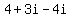 4%2B3i-4i