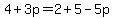 4%2B3p=2%2B5-5p