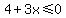 4%2B3x+%3C=+0+