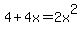 4%2B4x=2x%5E2