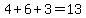 4%2B6%2B3=13