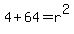4%2B64=r%5E2