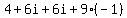 4%2B6i%2B6i%2B9%28-1%29