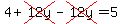 4%2Bcross%2812y%29-cross%2812y%29=5