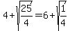 4%2Bsqrt%2825%2F4%29=6%2Bsqrt%281%2F4%29