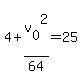 4%2Bv%5B0%5D%5E2%2F64=25