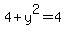 4%2By%5E2=4
