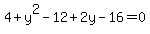 4%2By%5E2-12%2B2y-16=0