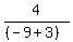 4%2F%28%28-9+%2B+3%29%29