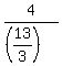 4%2F%28%2813%2F3%29%29