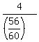 4%2F%28%2856%2F60%29%29