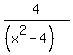 4%2F%28%28x%5E2-4%29%29