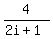 4%2F%282i%2B1%29