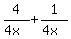 4%2F%284x%29+%2B+1%2F%284x%29
