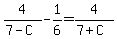 4%2F%287+-+C%29+-+1%2F6+=+4%2F%287+%2B+C%29