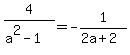 4%2F%28a%5E2-1%29=-1%2F%282a%2B2%29