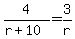 4%2F%28r%2B10%29=3%2Fr