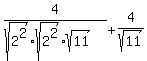 4%2F%28sqrt%282%5E2%29%2Asqrt%282%5E2%29%2Asqrt%2811%29%29+%2B+4%2Fsqrt%2811%29