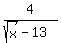 4%2F%28sqrt%28x%29+-+13%29