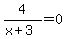 4%2F%28x%2B3%29=0