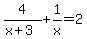 4%2F%28x%2B3%29+%2B+1%2Fx+=+2